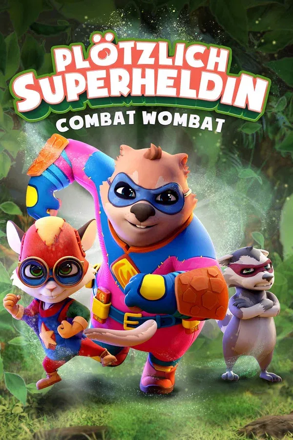 Plötzlich Superheldin – Combat Wombat