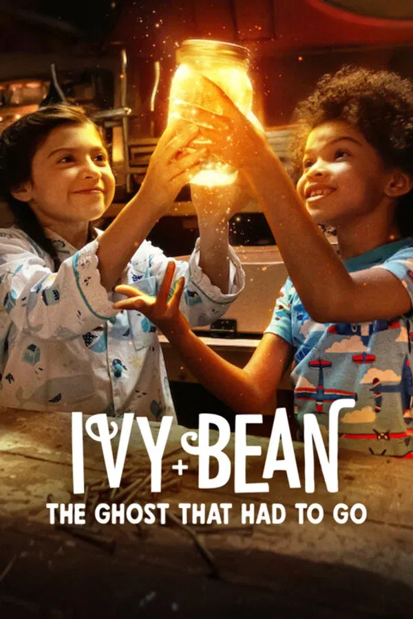Ivy + Bean: Gitmesi Gereken Hayalet (2022)