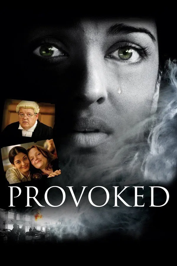 Provoked: A True Story - 2007