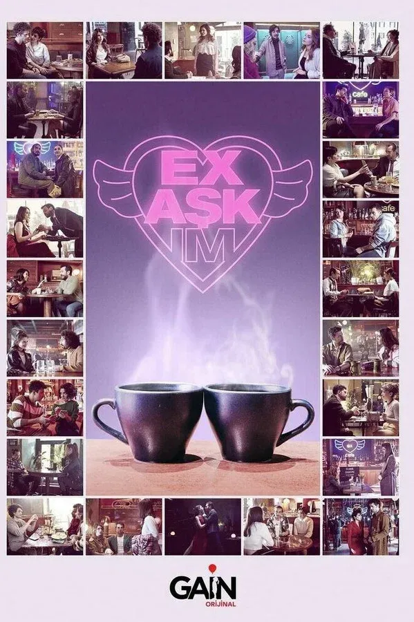 Ex Aşkım (2021)