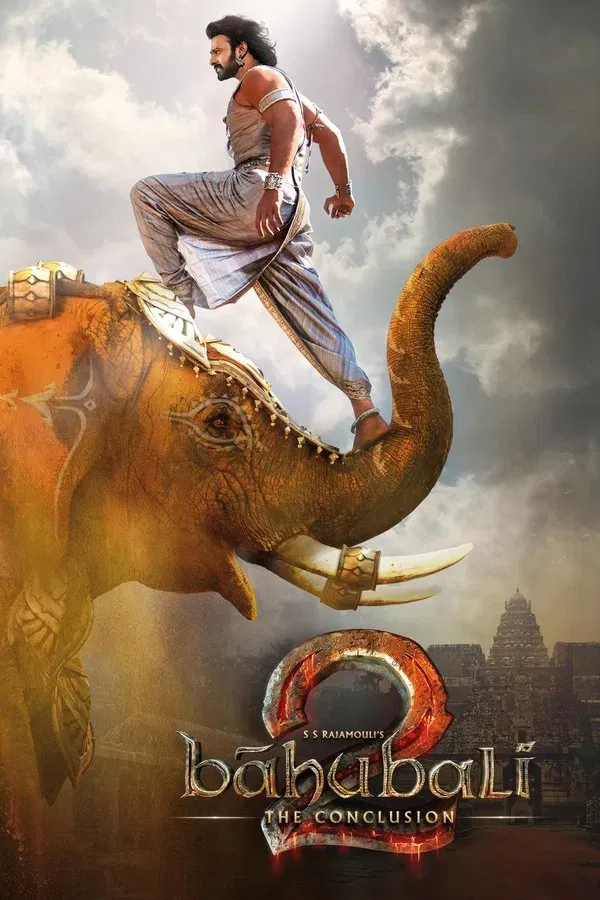 Baahubali 2: Die Schlussfolgerung - 2017