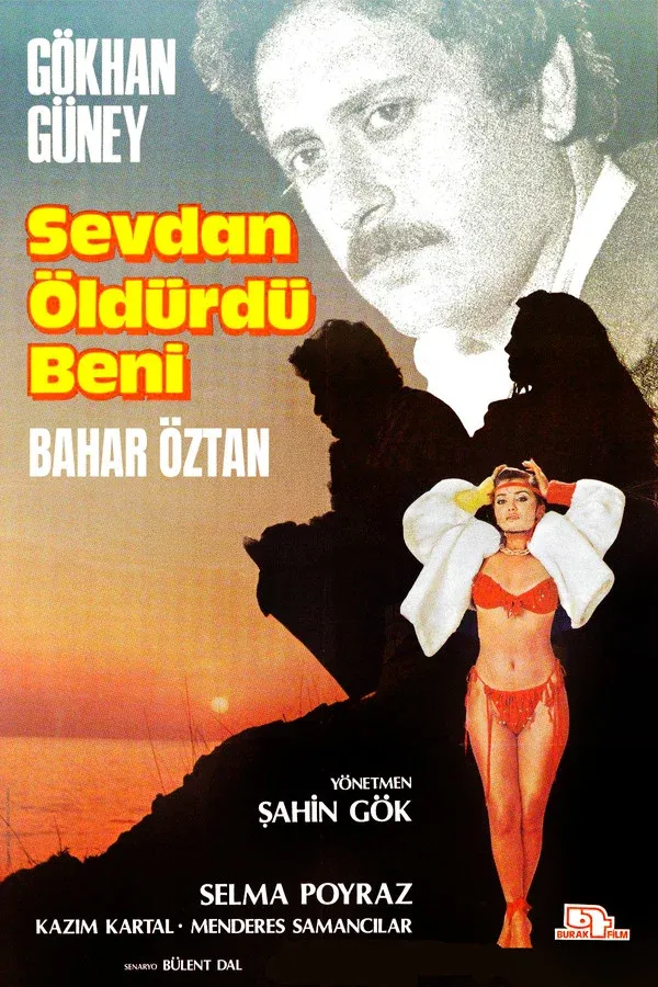 Sevdan Öldürdü Beni (1986)