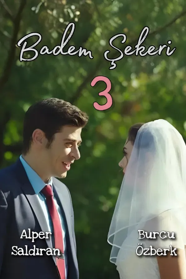 Badem Şekeri 3 (2017)