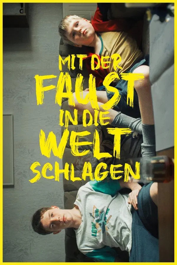 Mit der Faust in die Welt schlagen (2025)