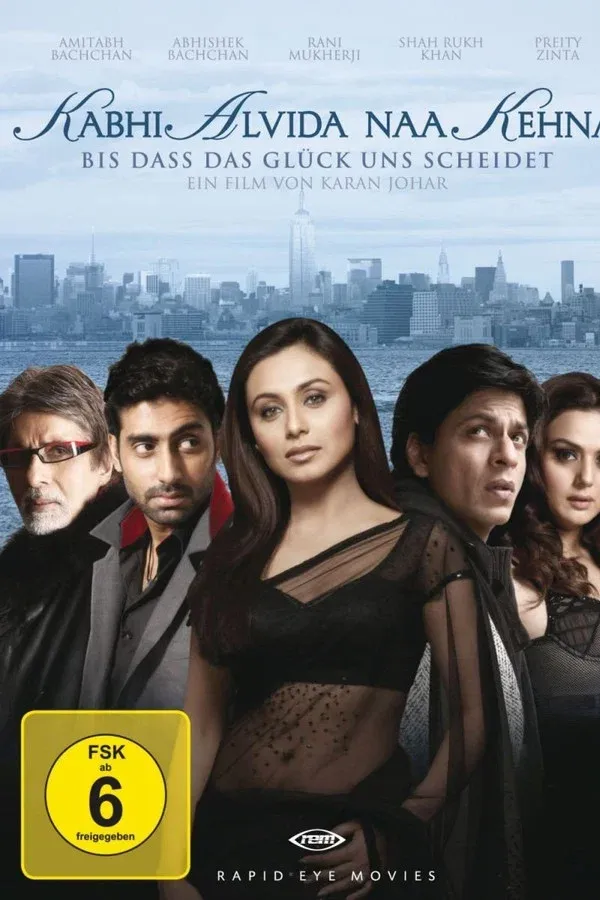 Kabhi Alvida Naa Kehna - Bis dass das Glück uns scheidet - 2006