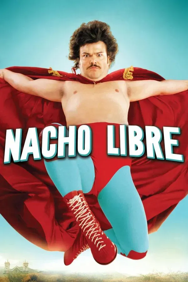 Nacho Libre | 2006