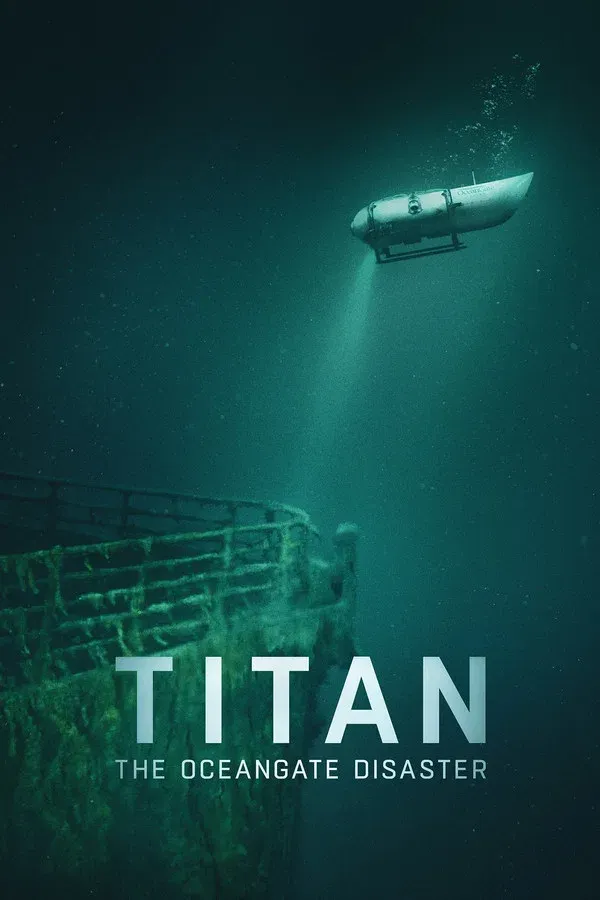Titan: OceanGate Denizalti Faciasi (2025)